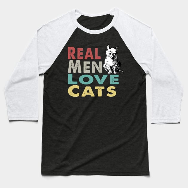 Real Men Love Cats Baseball T-Shirt by gotravele store